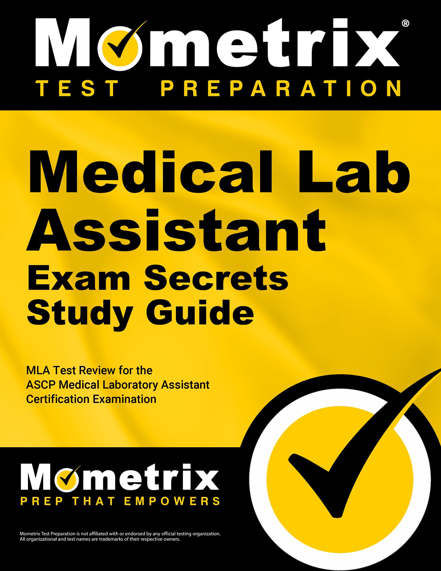 Cover of Medical Lab Assistant Exam Secrets Study Guide: MLA Test Review for the ASCP Medical Laboratory Assistant Certification Examination