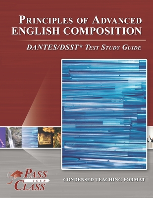 Cover of Principles of Advanced English Composition DANTES/DSST Test Study Guide