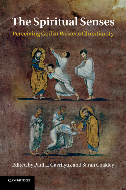 Cover of The Spiritual Senses: Perceiving God in Western Christianity
