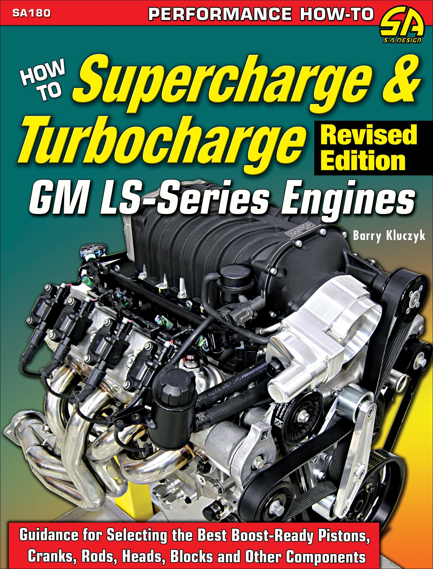 Cover of How to Supercharge & Turbocharge GM LS-Series Engines - Revised Edition (Performance How-to, 180)