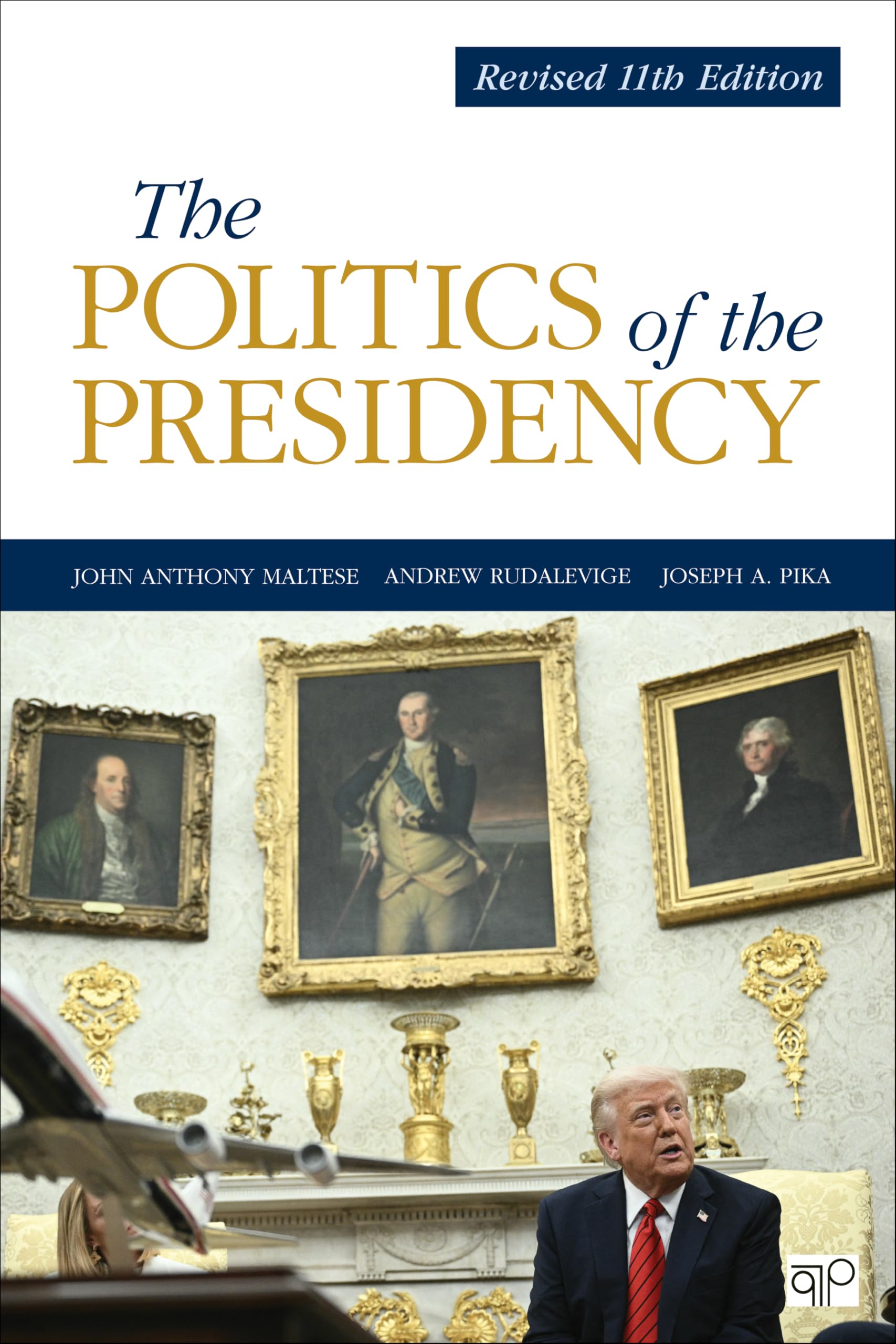 Cover of The Politics of the Presidency: Revised 11th Edition