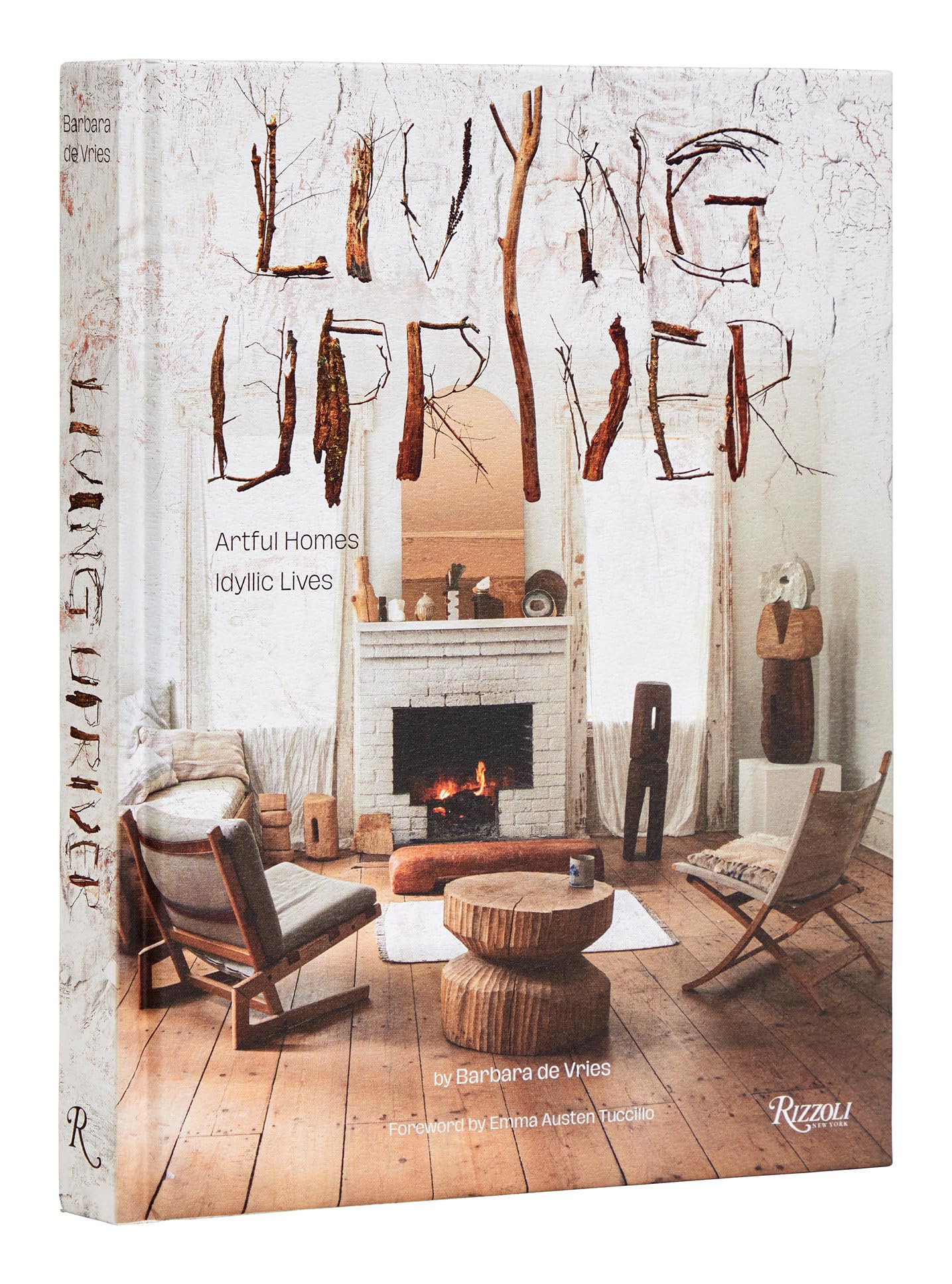 Cover of Living Upriver: Artful Homes, Idyllic Lives