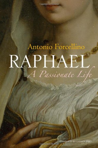 Cover of Raphael: A Passionate Life