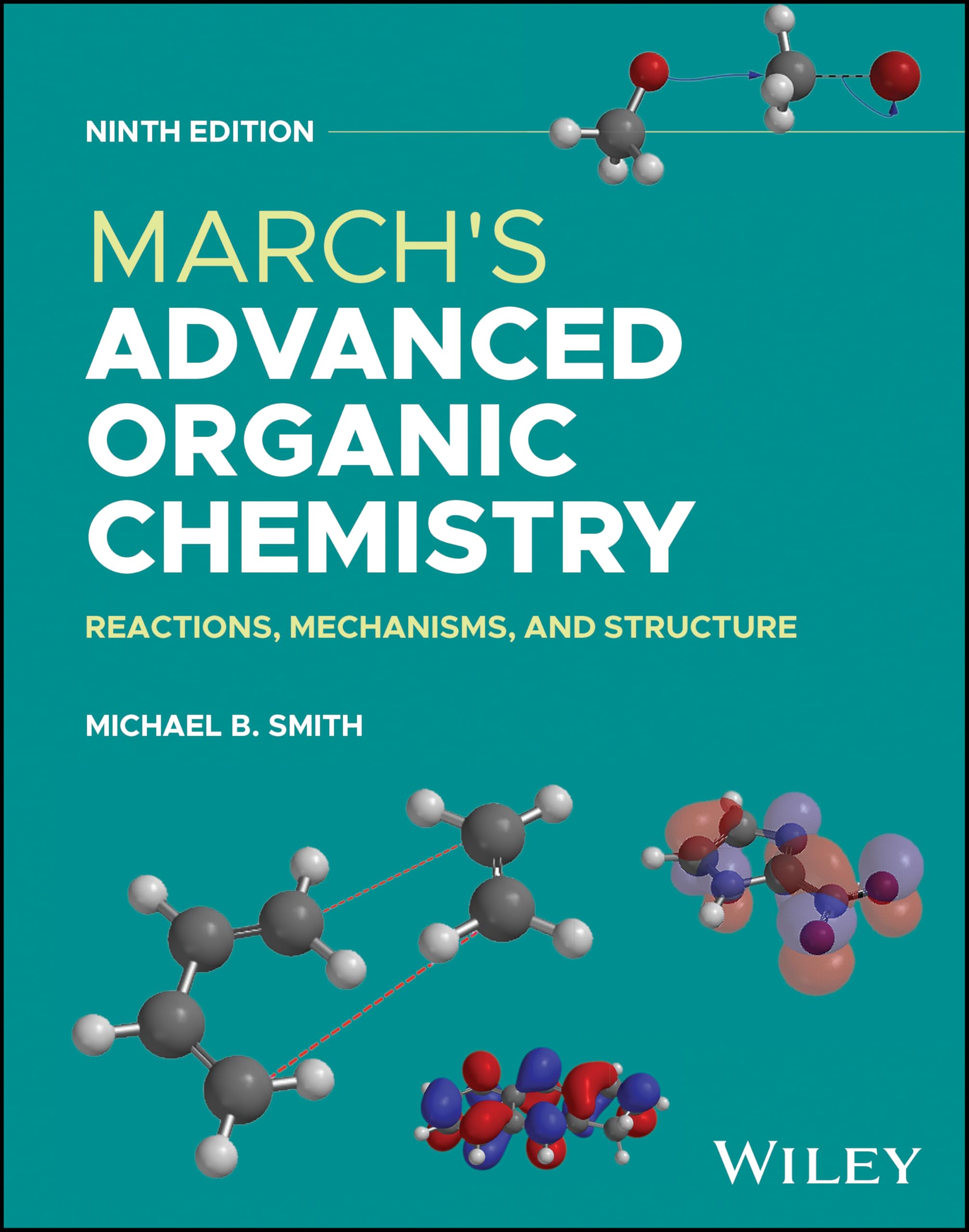 Cover of March's Advanced Organic Chemistry: Reactions, Mechanisms, and Structure