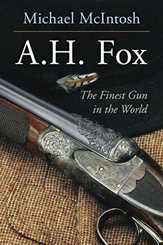 Cover of A.H. Fox: "The Finest Gun in the World"