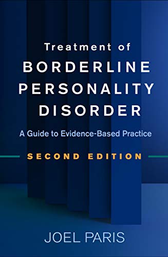 Cover of Treatment of Borderline Personality Disorder, Second Edition: A Guide to Evidence-Based Practice
