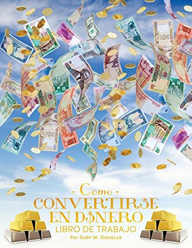 Cover of Como Convertirse en Dinero Libro de Trabajo - How To Become Money Workbook Spanish