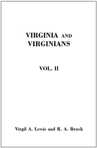 Cover of Virginia and Virginians, 1606-1888. In Two Volumes. Volume II