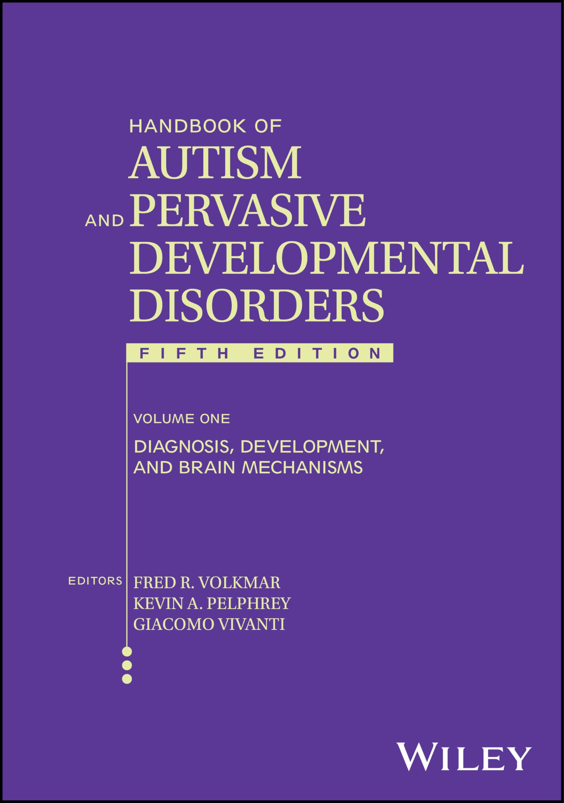 Cover of Handbook of Autism and Pervasive Developmental Disorders, Volume 1: Diagnosis, Development, and Brain Mechanisms
