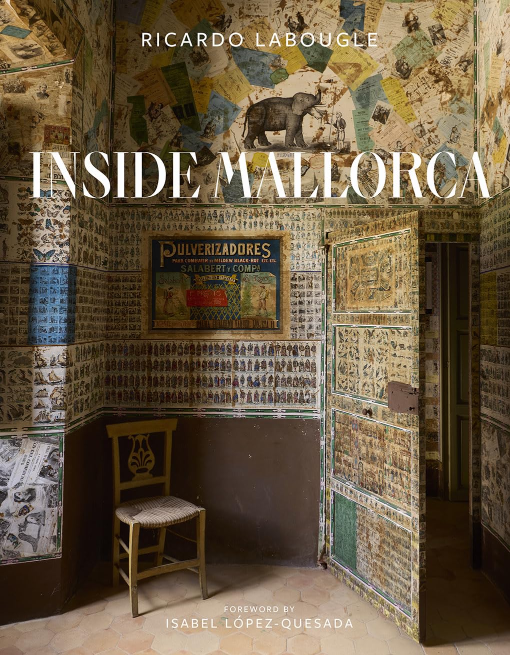 Cover of Inside Mallorca: From reclaimed farmhouses and seaside villas to contemporary residences, this gorgeous island has it all.