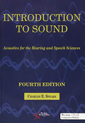 Cover of Introduction to Sound: Acoustics for the Hearing and Speech Sciences