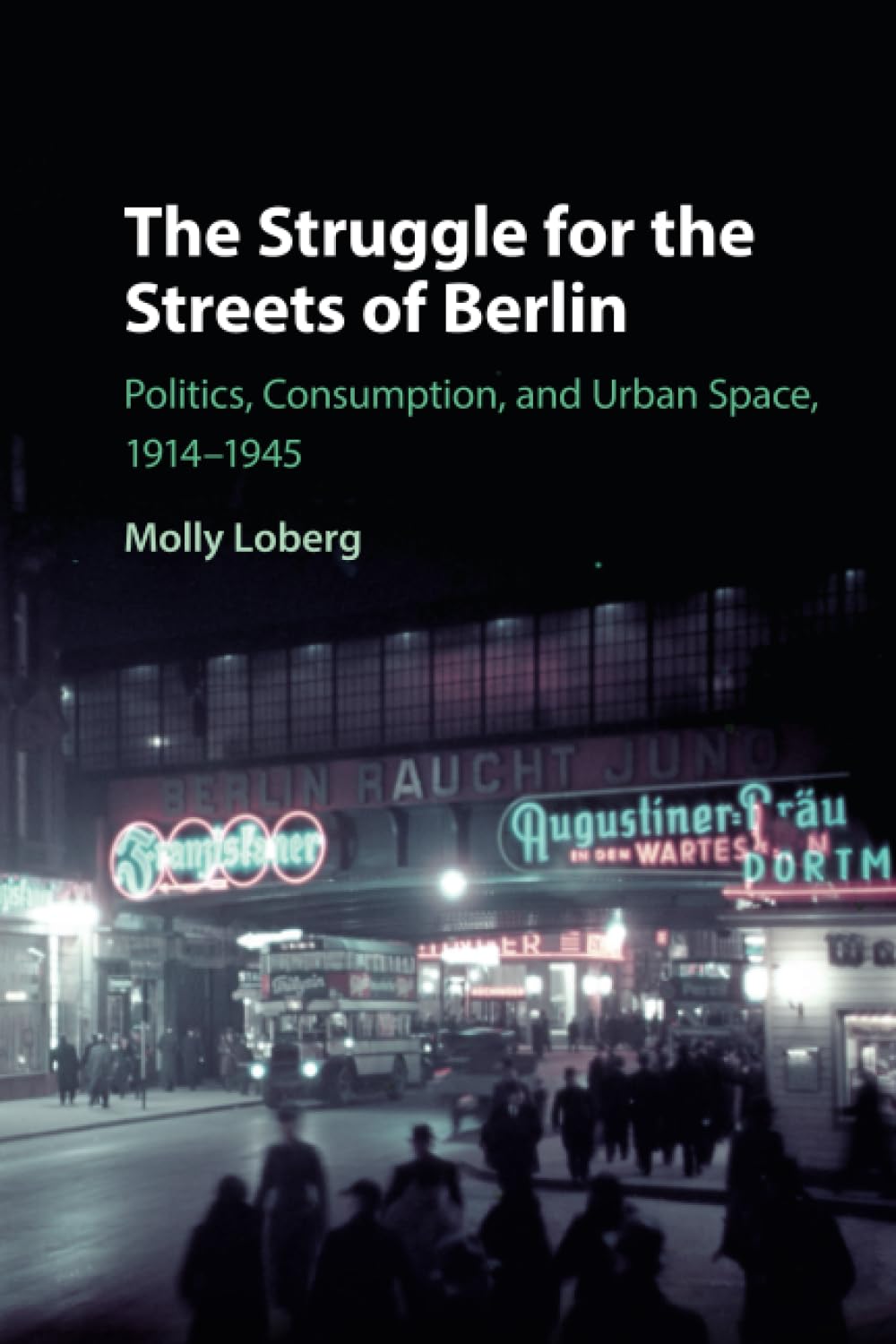Cover of The Struggle for the Streets of Berlin