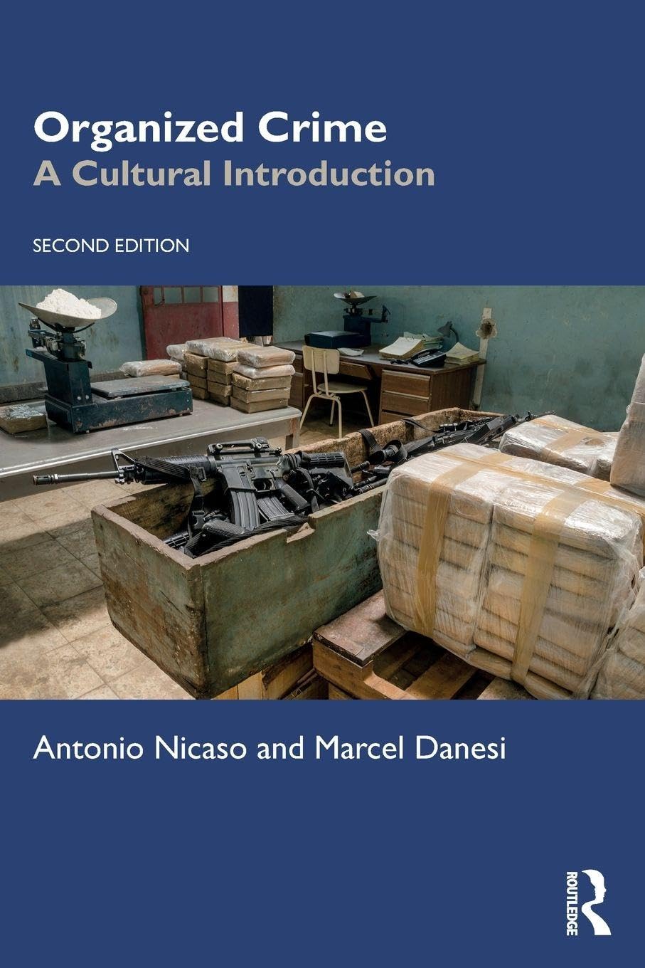 Cover of Organized Crime: A Cultural Introduction