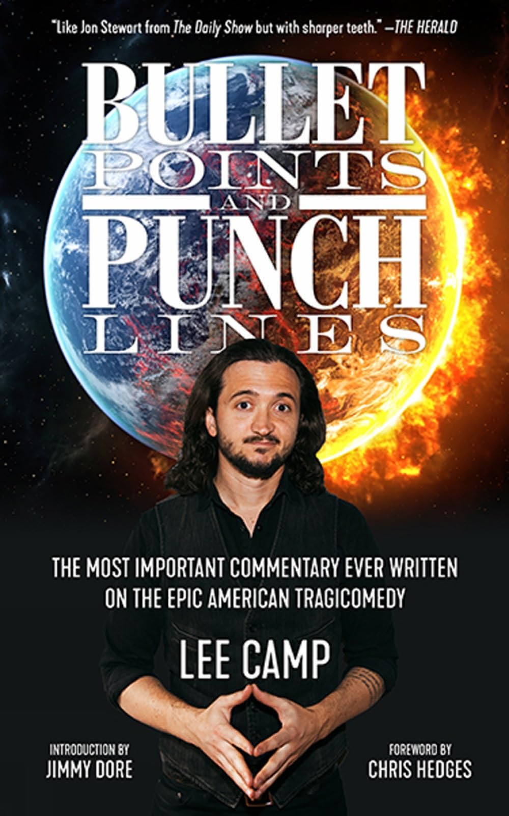 Cover of Bullet Points and Punch Lines: The Most Important Commentary Ever Written on the Epic American Tragicomedy