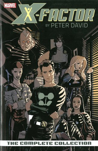 Cover of X-Factor by Peter David: The Complete Collection Volume 1
