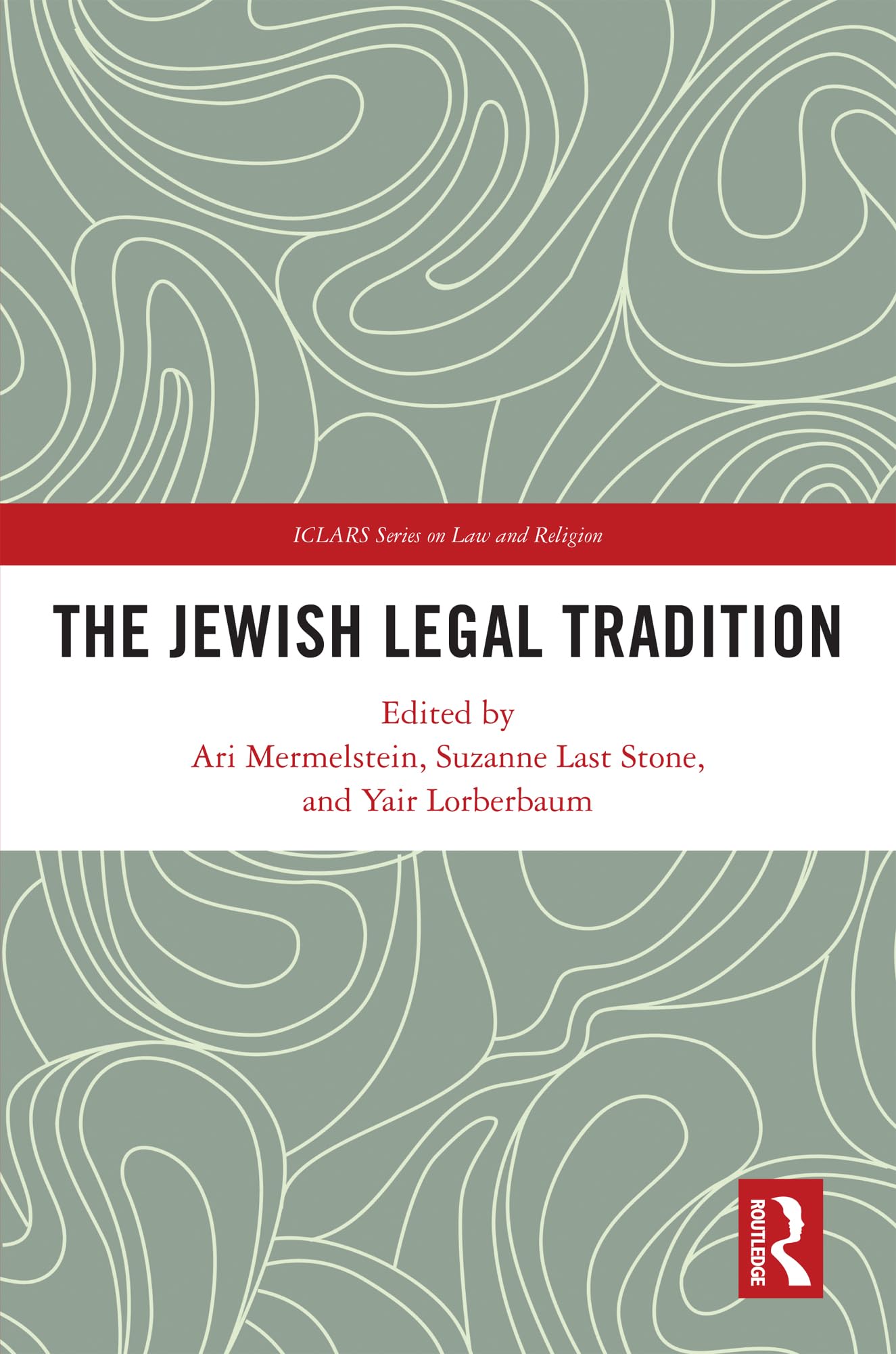 Cover of The Jewish Legal Tradition (ICLARS Series on Law and Religion)