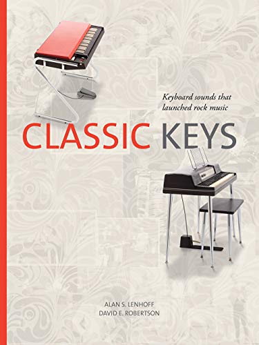 Cover of Classic Keys: Keyboard Sounds That Launched Rock Music