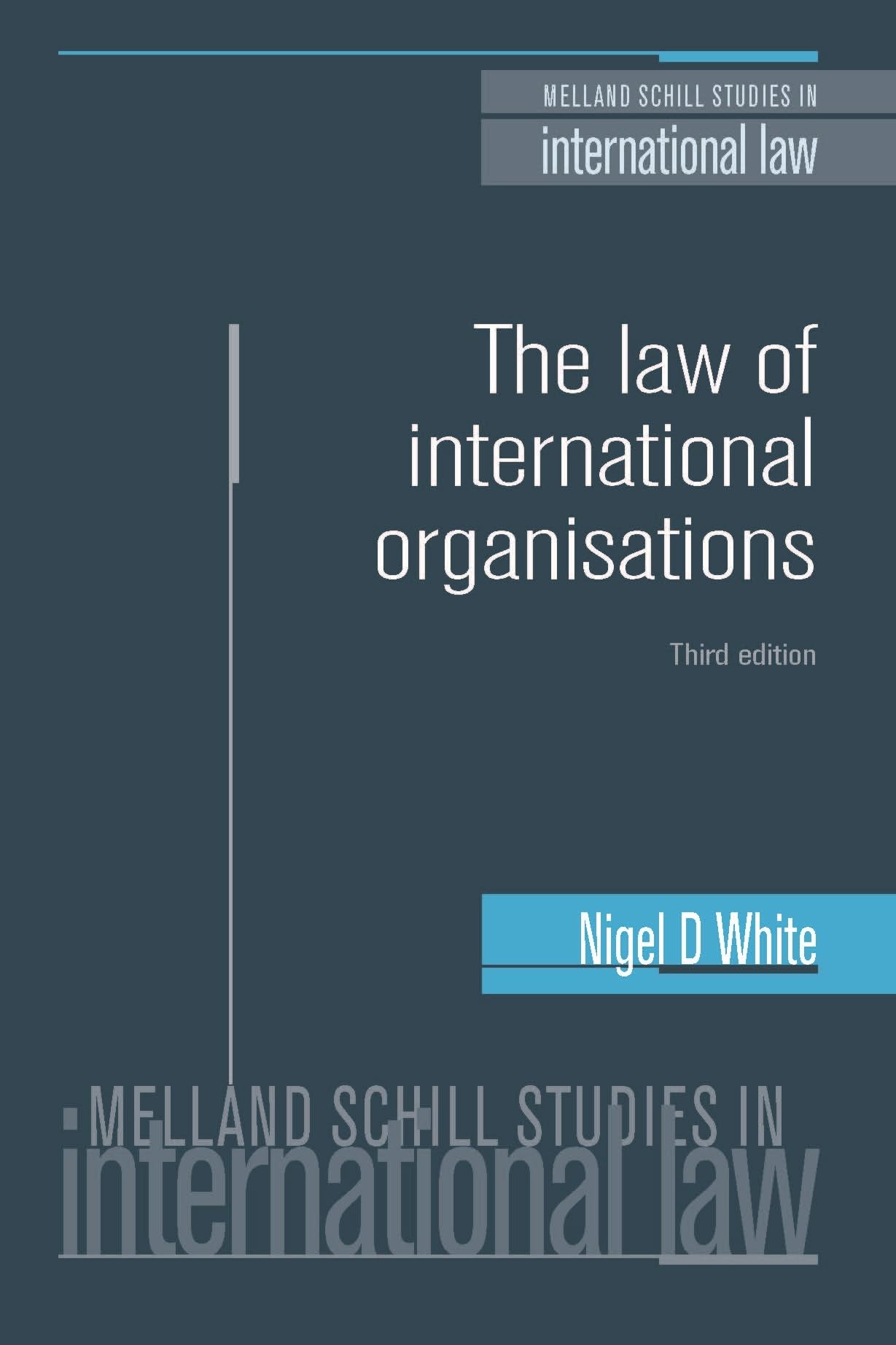 Cover of The Law of International Organisations: Third Edition