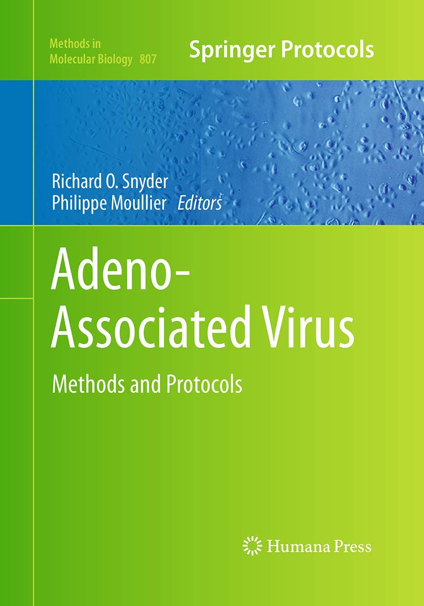 Cover of Adeno-Associated Virus: Methods and Protocols (Methods in Molecular Biology, 807)