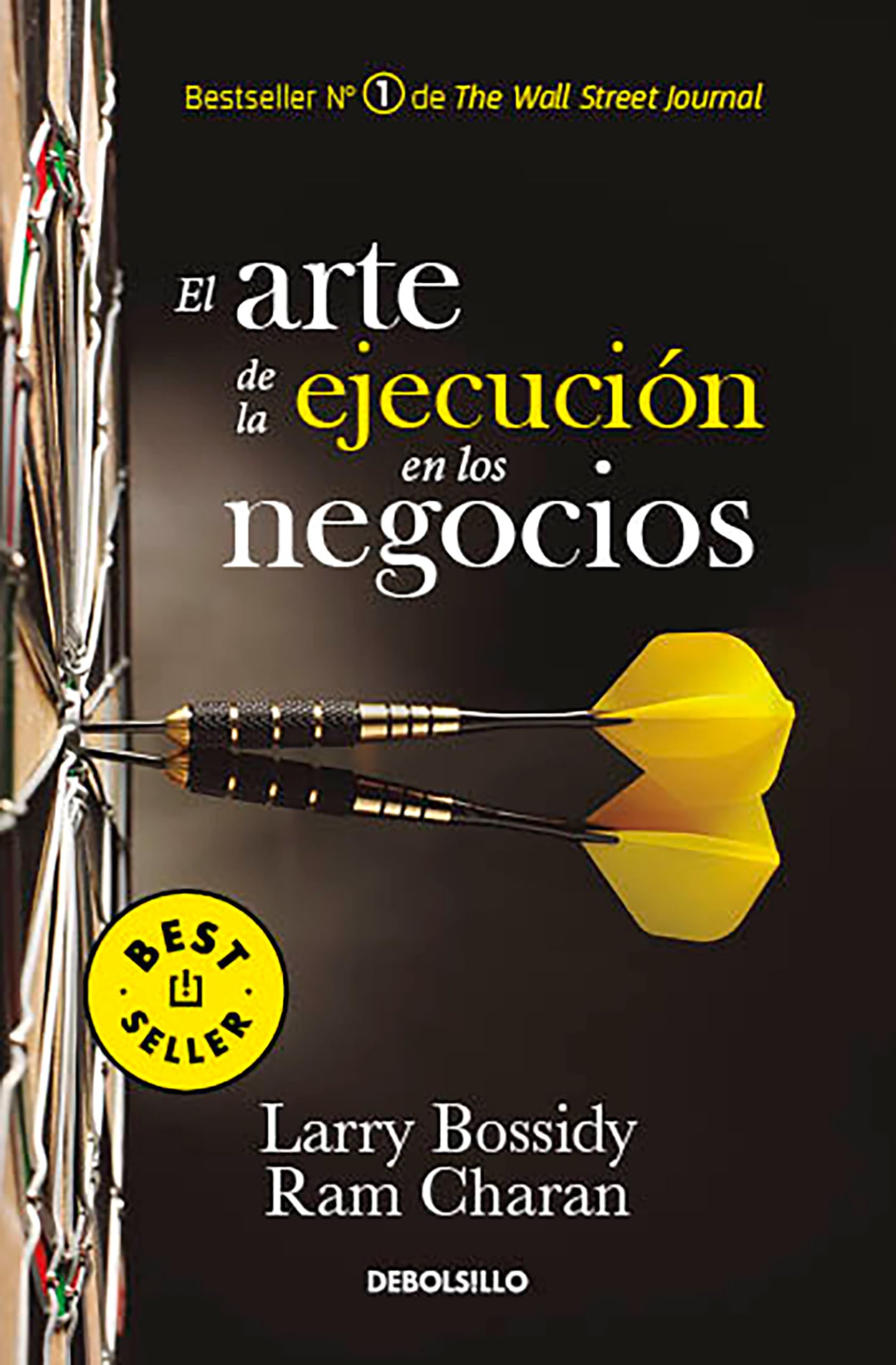 Cover of El arte de la ejecución en los negocios / Execution: The Discipline of Getting Things Done (Spanish Edition)