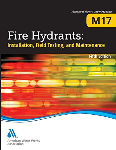 Cover of M17 Fire Hydrants: Installation, Field Testing, and Maintenance, Fifth Edition (Revised)