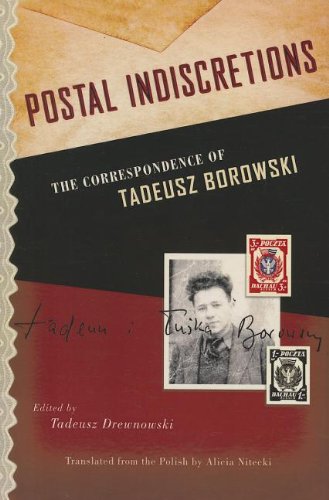 Cover of Postal Indiscretions: The Correspondence of Tadeusz Borowski
