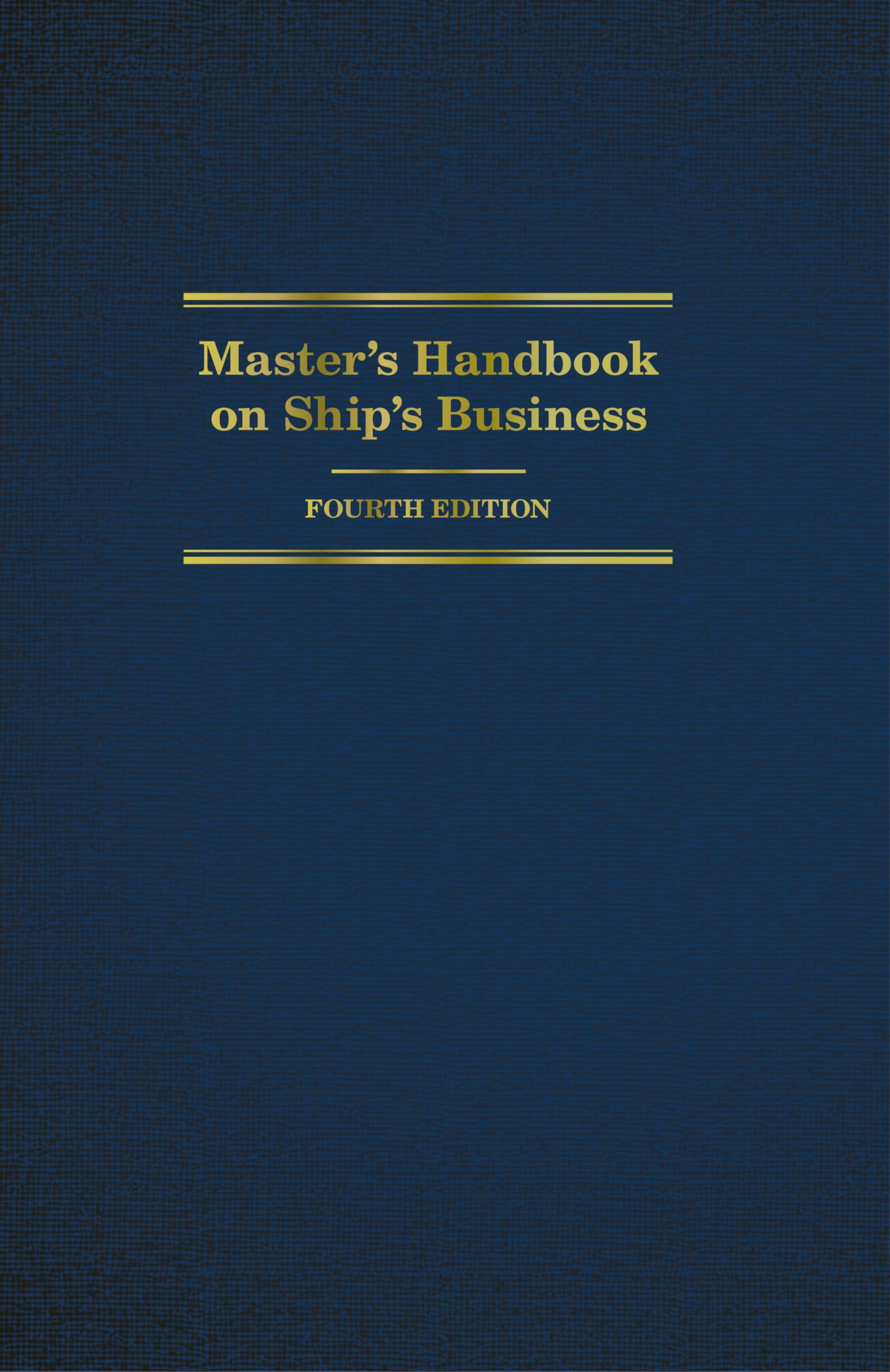 Cover of Master's Handbook on Ship's Business