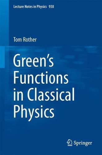 Cover of Green's Functions in Classical Physics (Lecture Notes in Physics)