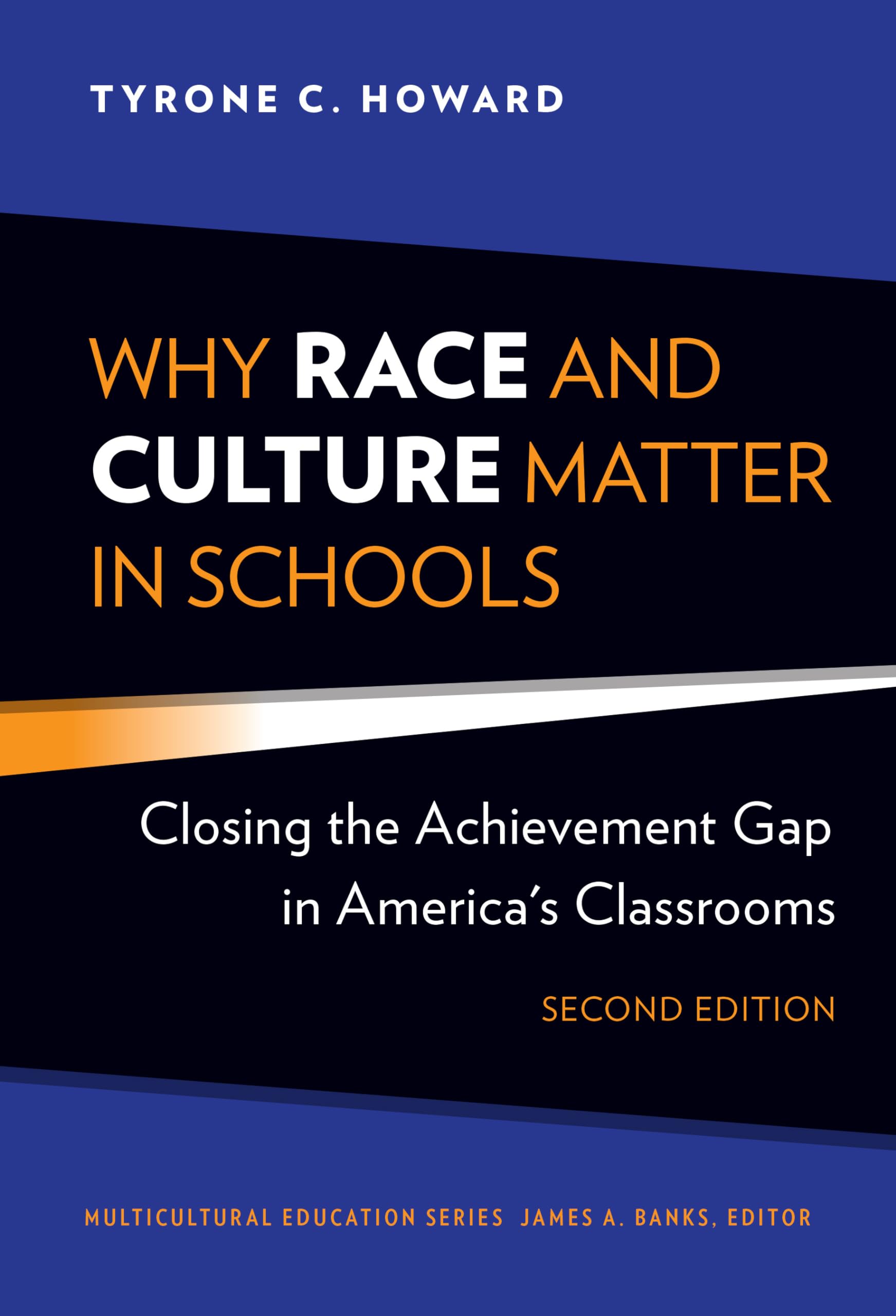 Cover of Why Race and Culture Matter in Schools: Closing the Achievement Gap in America's Classrooms (Multicultural Education Series)