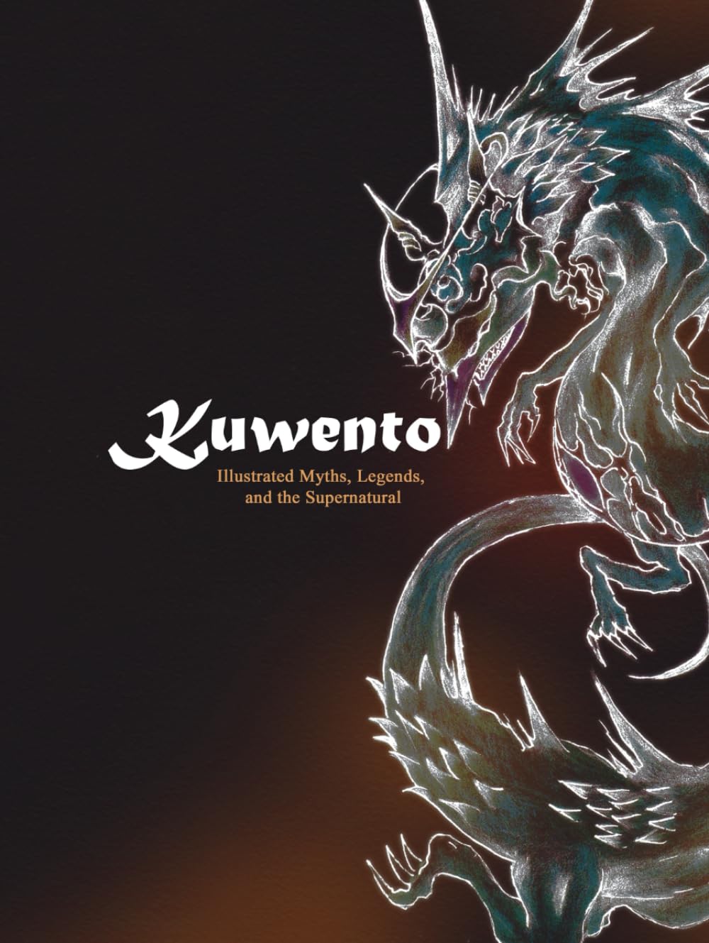 Cover of Kuwento: Illustrated Myths, Legends, and the Supernatural
