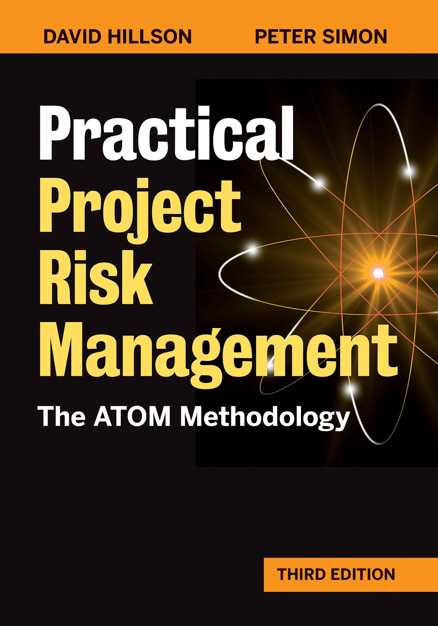 Cover of Practical Project Risk Management, Third Edition: The ATOM Methodology