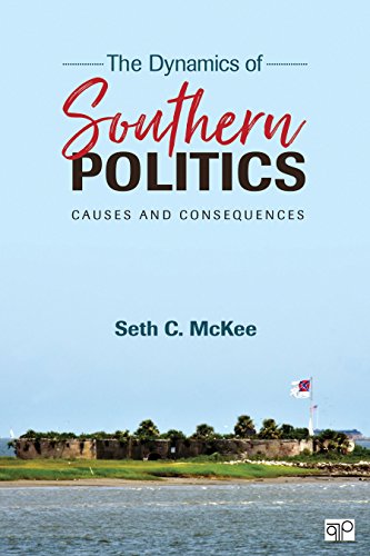 Cover of The Dynamics of Southern Politics: Causes and Consequences