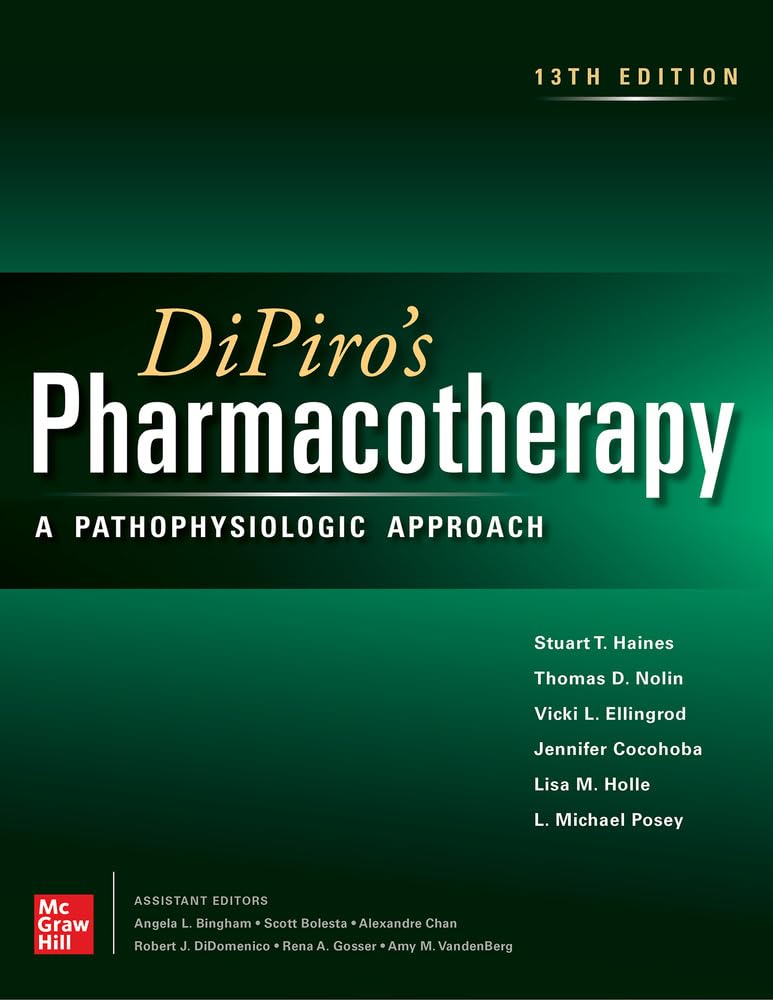 Cover of DiPiro's Pharmacotherapy: A Pathophysiologic Approach, Thirteenth Edition