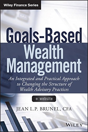 Cover of Goals-Based Wealth Management: An Integrated and Practical Approach to Changing the Structure of Wealth Advisory Practices (Wiley Finance)