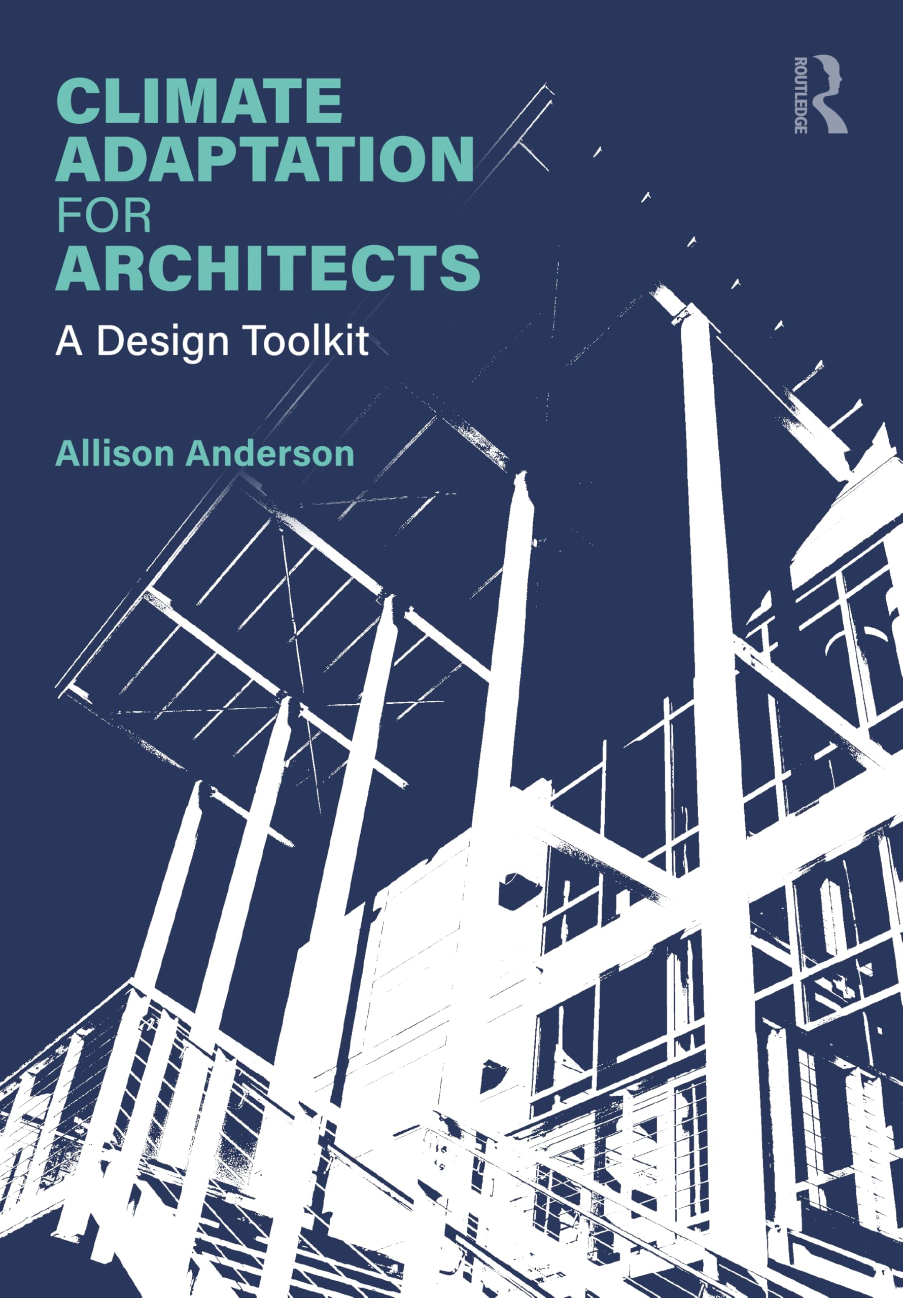 Cover of Climate Adaptation for Architects: A Design Toolkit