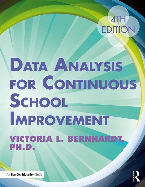 Cover of Data Analysis for Continuous School Improvement