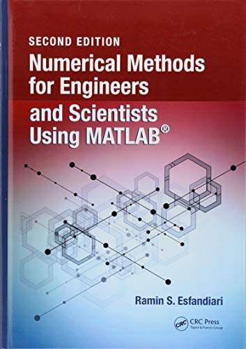 Cover of Numerical Methods for Engineers and Scientists Using MATLAB®, Second Edition