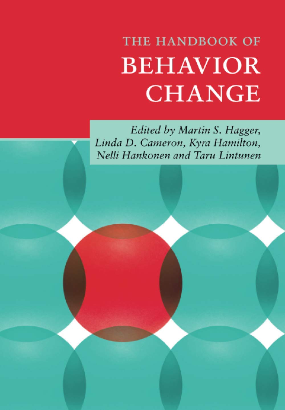 Cover of The Handbook of Behavior Change (Cambridge Handbooks in Psychology)