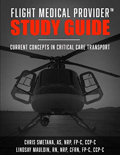 Cover of Flight Medical Provider Study Guide: Current Concepts in Critical Care Transport