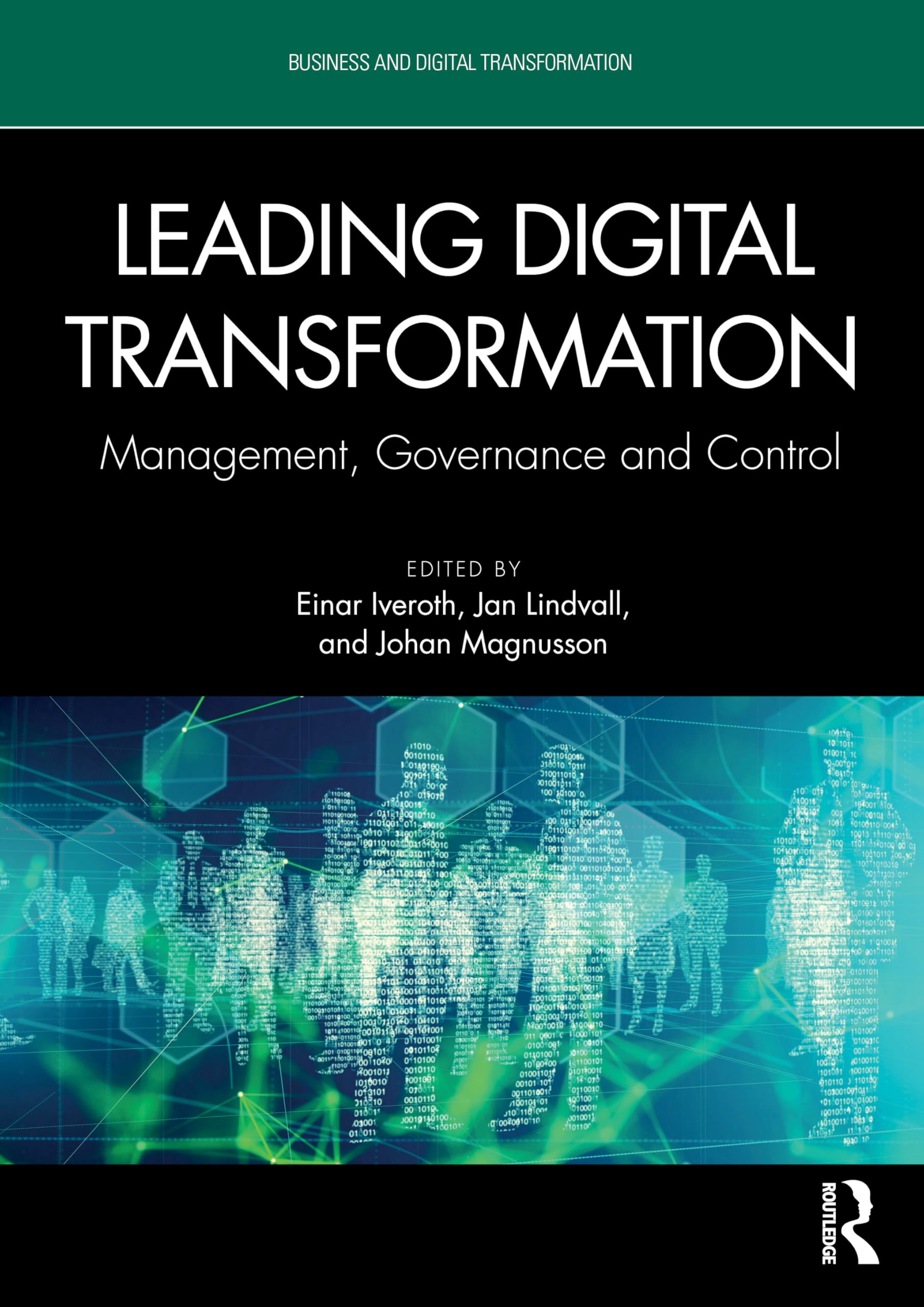 Cover of Leading Digital Transformation: Management, Governance and Control