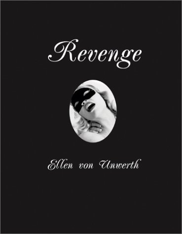 Cover of Ellen Von Unwerth: Revenge