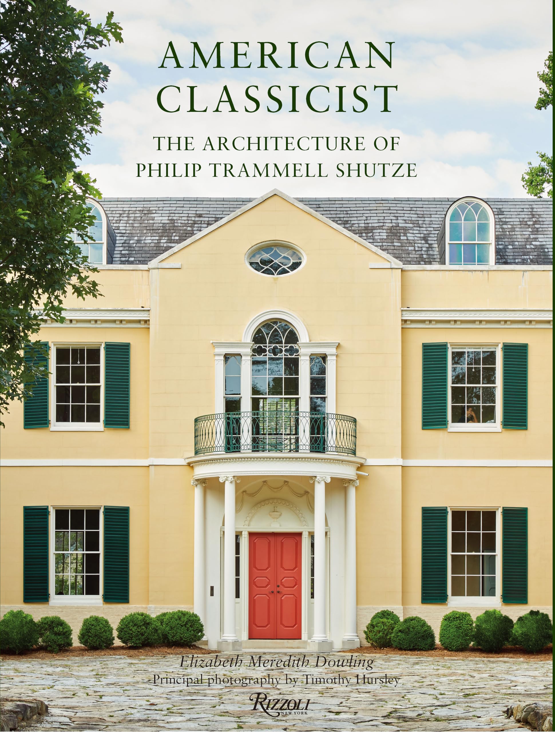 Cover of American Classicist: The Architecture of Philip Trammell Shutze