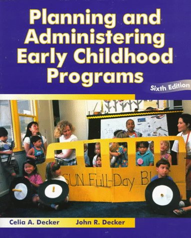 Cover of Planning and Administering Early Childhood Programs