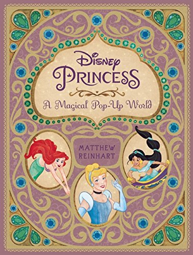 Cover of Disney Princess: A Magical Pop-Up World
