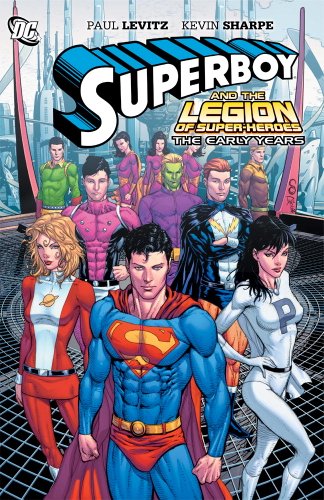 Cover of Superboy and the Legion of Super-Heroes: The Early Years