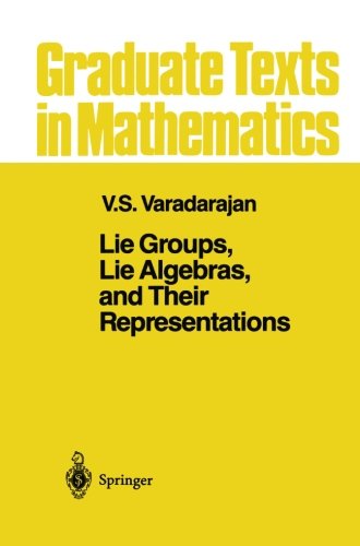 Cover of Lie Groups, Lie Algebras, and Their Representations (Graduate Texts in Mathematics)
