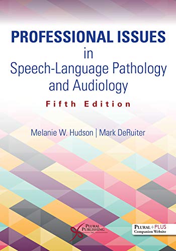 Cover of Professional Issues in Speech-Language Pathology and Audiology, Fifth Edition