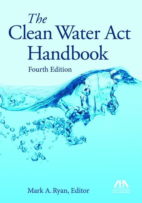 Cover of The Clean Water ACT Handbook, Fourth Edition