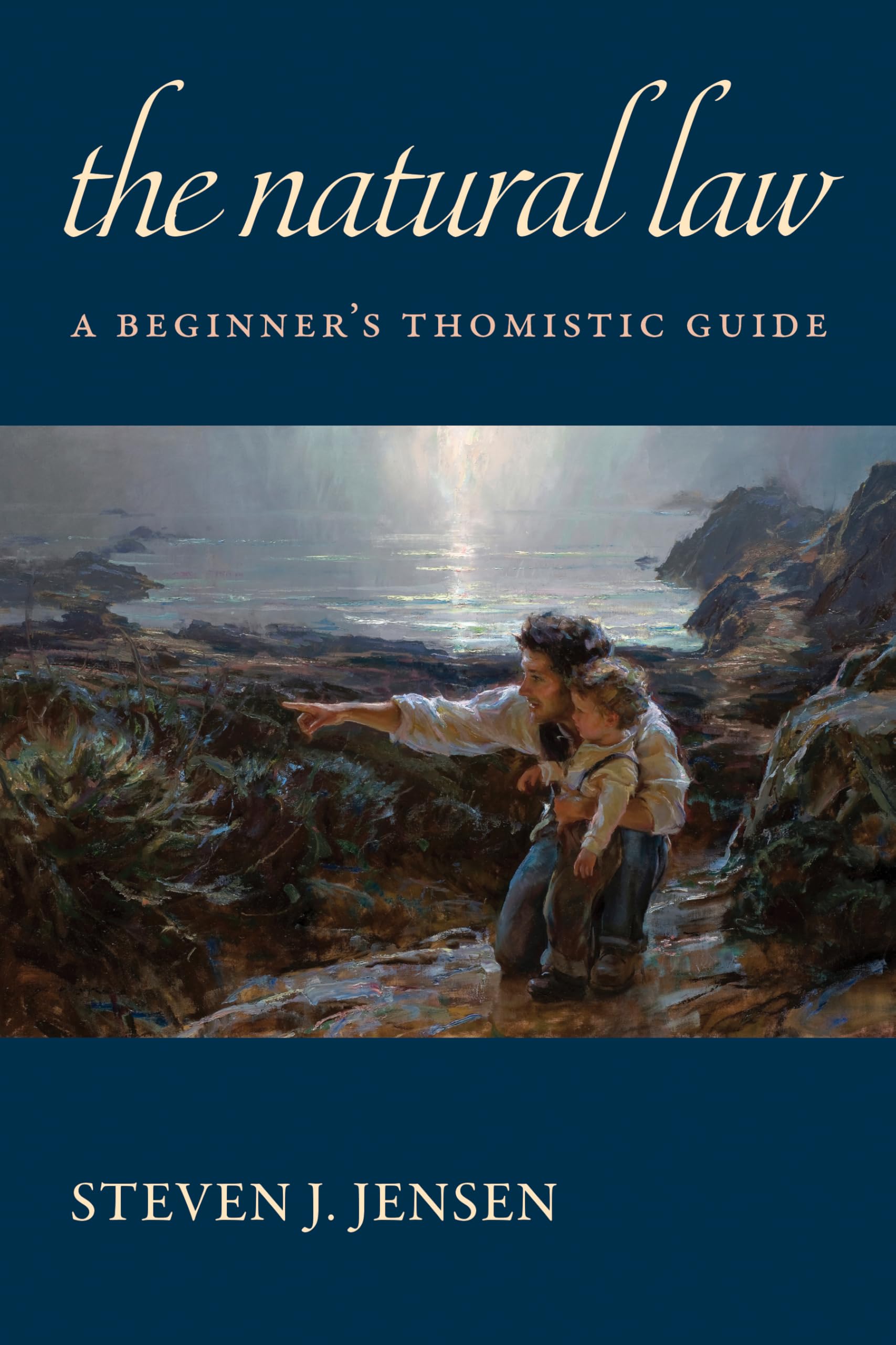 Cover of The Natural Law: A Beginner’s Thomistic Guide