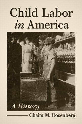 Cover of Child Labor in America: A History